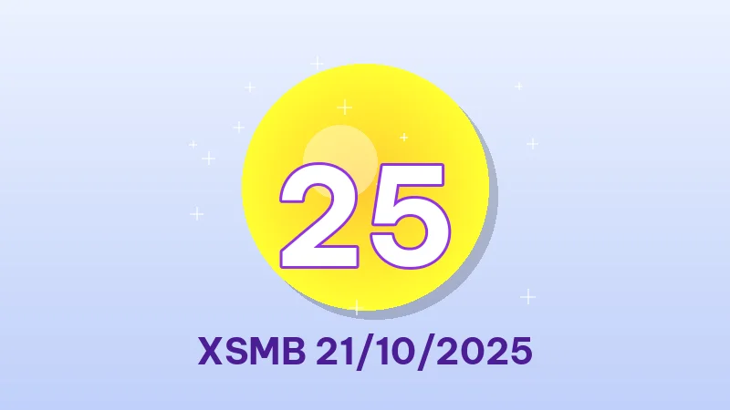 Dự Đoán XSMB Ngày 21/10/2025